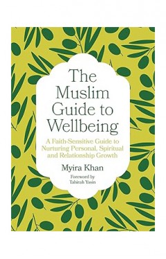 The Muslim Guide to Wellbeing